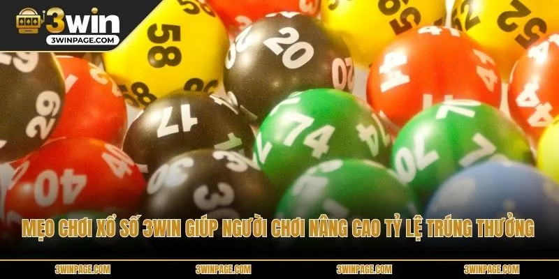 Mẹo chơi Xổ Số 33Win giúp người chơi nâng cao tỷ lệ trúng thưởng